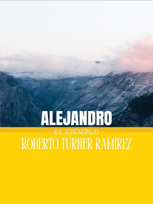 Title details for Alejandro by ROBERTO TURNER RAMIREZ - Available